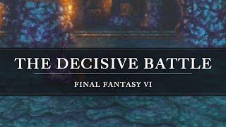 Final Fantasy VI: The Decisive Battle Arrangement