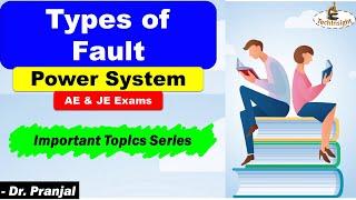 T4: Fault in Power System | AE/JE Exams | Important Topic Series