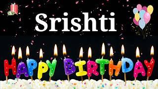 HAPPY BIRTHDAY SRISHTI || Happy Birthday Srishti Whatsapp Status