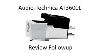 Audio-Technical AT3600L Review Follow Up