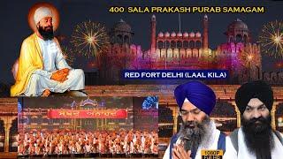 LIVE from Red Fort Delhi (Lal Kila)  ! Alokik Kirtan 400th Prakash Purab Guru Tegh Bahadur Sahib Ji