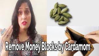 Remove your Money Blocks by this easy Tip using Cardamom (Elaichi) | Divyaa Pandit