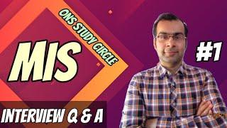 MIS Interview Questions And Answers | Part 1