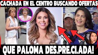 QUE PALOMA Claudia DES.PRE.CIA a Marcela en su cara | Julia Evelyn sorprendida visitando el CENTRO