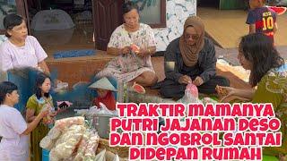 TRAKTIR MAMANYA PUTRI JAJANAN NDESO DAN MAKAN NGOBROL SANTAI SAMBIL MOMONG!!