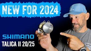 NEW FOR 2024 - SHIMANO TALICA II 20&25 WALKTHROUGH