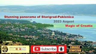 Stunning panorama of Starigrad-Paklenica from Velebit Mountains  |  Amazing Croatia [2023 August]