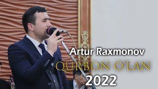 Artur Raxmonov QURBON O'LAN (2022)