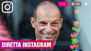 DIRETTA INSTAGRAM di ALLEGRI