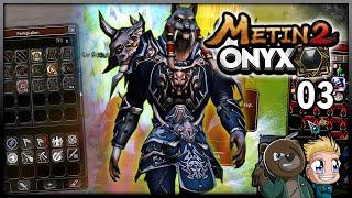 Metin2 DE ONYX [03] - G-Skills exxen & Bänder uppen! NEUER Server mit  @vossi