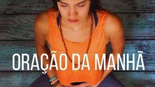 Oração da Manhã | Meditando em Deus