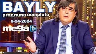 Bayly en Vivo Hoy Martes 2024-09-24 Políticas al Descubierto