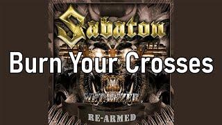 Sabaton | Burn Your Crosses | Lyrics
