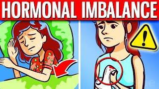 9 WARNING Symptoms Of Hormonal Imbalance In Women You Should NOT IGNORE
