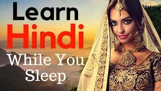 Learn Hindi While You Sleep   Most Important Hindi Phrases and Words   English/Hindi (8 Hours)