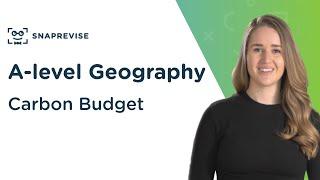 Carbon Budget | A-level Geography | OCR, AQA, Edexcel