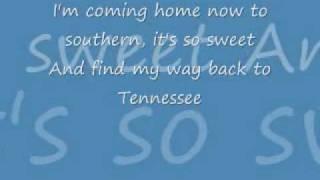 lyrics to Back To Tennessee by Billy Ray Cyrus FULL SONG**HQ**