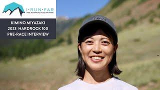 Kimino Miyazaki Pre-2023 Hardrock 100 Interview