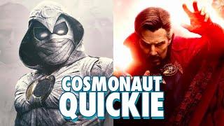 Doctor Strange 2 / Moon Knight - Cosmonaut Quickie