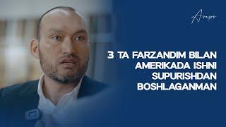 3 ta farzandim bilan Amerikada ishni supurishdan boshlaganman | Alisher Avazov