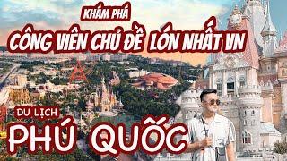 DU LỊCH PHÚ QUỐC : KHÁM PHÁ VINPEARL RESORT 5 SAO - CÔNG VIÊN CHỦ ĐỀ LỚN NHẤT VN VINWONDER !