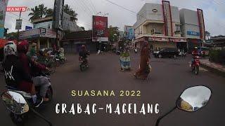 GRABAG - MAGELANG VIA PUCANG KONDISI TERBARU 2022