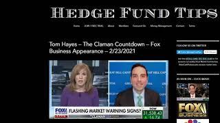 Hedge Fund Tips with Tom Hayes – VideoCast – Episode 71 - February 26, 2021