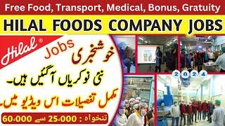 Hilal Foods Company Jobs 2024 || Technical Jobs Fair 2024