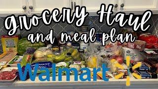 Weekly Walmart Budget Grocery Haul and Meal Plan!