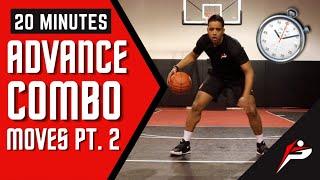 20 Min. Dribbling Workout | Workout #18 - Advance Combo Moves (Part 2) | Pro Training Basketball