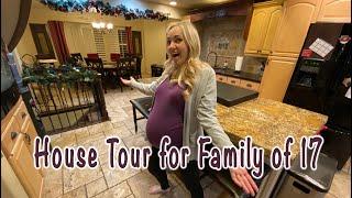 House Tour for Family of 17