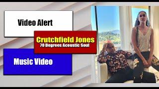 Crutchfield Jones 70 Degrees Acoustic Soul