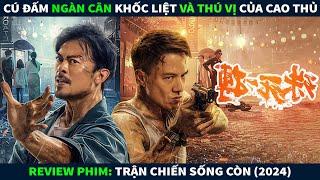 Review Phim Bom Tấn Hành Động || Cú Đấm Ngàn Cân Khốc Liệt Và Thú Vị Của Cao Thủ