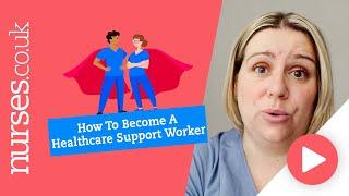 How To Become A Healthcare Support Worker