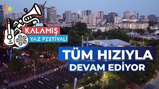 Kalamış Yaz Festivali tüm hızıyla devam ediyor  ️