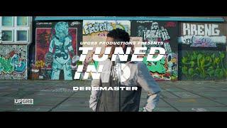 Deri2master - Tuned In [S1.E8] | @upgr8productions