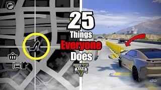 25 Things Everyone Does in GTA 5