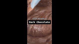 Health Benefits of Dark Chocolate