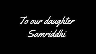 To Our Daughter Samriddhi | Mili | Shammi