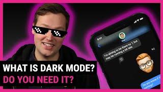 What is DARK MODE and should you use it?