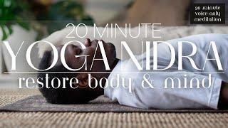 20 Minute Yoga Nidra Meditation