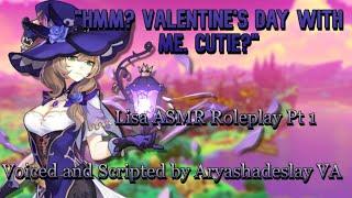 Spending Valentine's Day with Lisa!!: Lisa ASMR Roleplay Pt 1 [F4A][Genshin Impact]