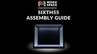 HOW TO: MODUCASE ASSEMBLY SIXTH55 Step by Step Guide