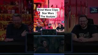 Blind Wave Clips Star Wars The Acolyte #starwars #theacolyte #trailer #blindwave