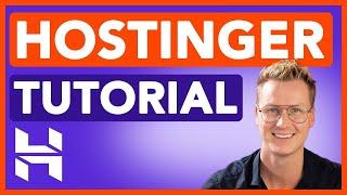 Complete Hostinger Tutorial 2024 | Top Affordable Web Hosting 