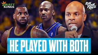 The differences between Michael Jordan & LeBron James from both of their teammate Brendan Haywood