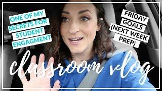 A SECRET TO STUDENT ENGAGEMENT & FRIDAY GOALS | High School Teacher Vlog