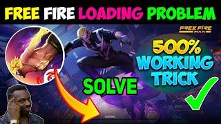 HOW TO SOLVE FREE FIRE LOADING PROBLEM | FREE FIRE READING GAME INFO PLEASE WAIT | FF OPEN PROBLEM