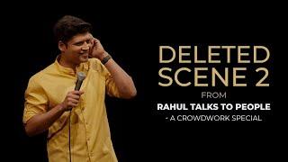 Rahul Subramanian | Crowd work Special | Deleted Scenes 2 | Amazon Prime Video