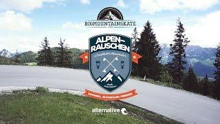 Alpenrauschen 2k16 - Big Mountain Skate // Alternative Longboards